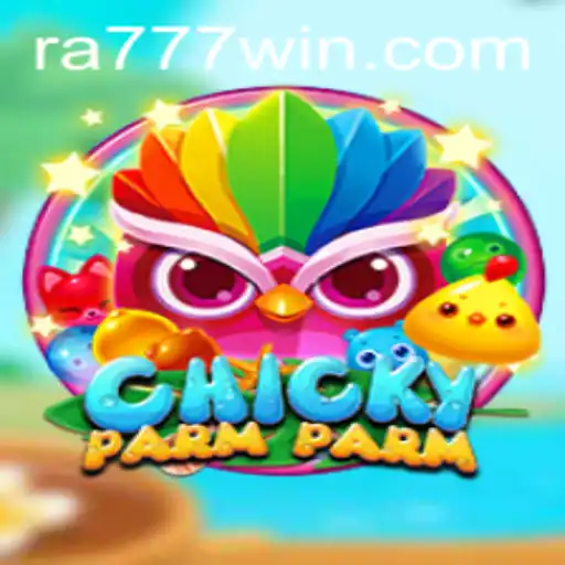Discover the Exciting World of ChickyParmParm: A New Gaming Sensation with Ra777