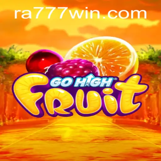 Discovering GoHighFruit: An Exciting New Adventure Awaits