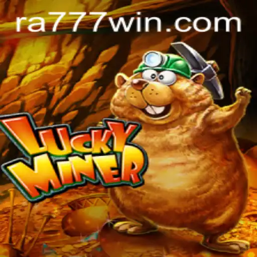 Unlocking the Excitement of LuckyMiner: A Thrilling Adventure with Ra777